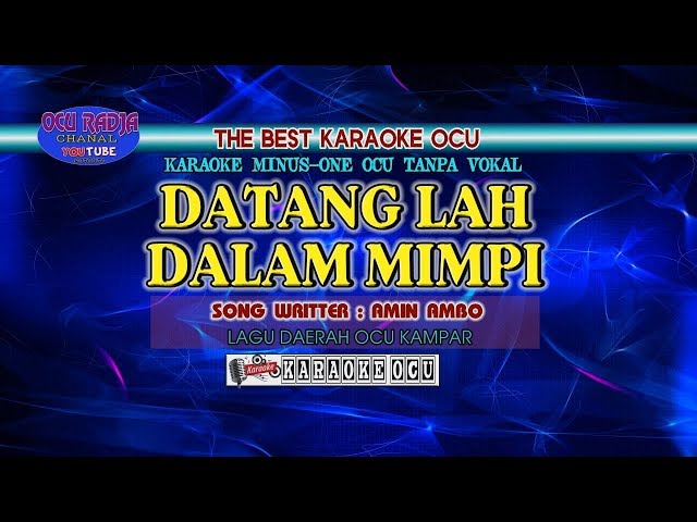 Karaoke ocu AMIN AMBO ~  DATANGLAH DALAM MIMPI class=