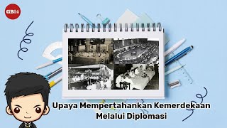 Upaya Mempertahankan Kemerdekaan Melalui Diplomasi || Video Pembelajaran Kelas 6 #18