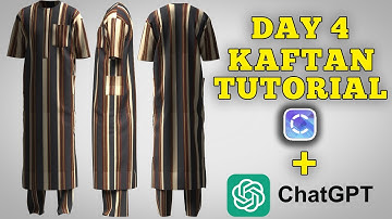 Day 4 Kaftan Design Tutorial with Clo3d and ChatGpt