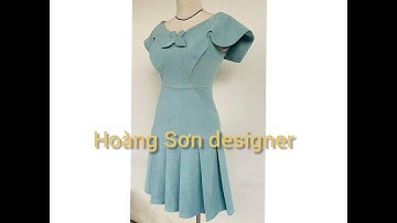 Dạy cắt may cơ bản: Hướng dẫn cách cắt đầm cổ tim có lớp phủ bên ngoài theo mẫu| Hoàng Sơn desigenr