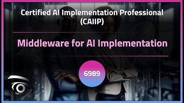 Middleware for AI Implementation | Exclusive Lesson