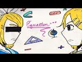 Equationx** - Kagamine Rin V4 ENG