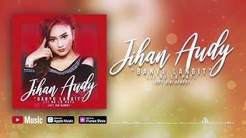 Jihan Audy - Banyu Langit (Ji Ro Lu Pat) (Official Video Lyrics) #lirik