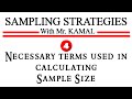 Necessary terms used in calculating sample size
