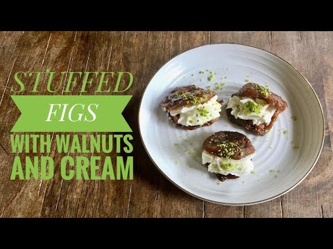 Stuffed Figs Recipe With Walnuts And Cream - My kitchen Yemek Tarifleri