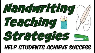 Handwriting Teaching Strategies