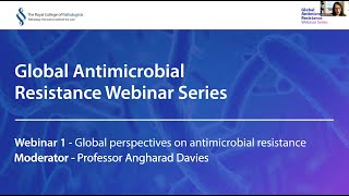 Global Perspectives on Antimicrobial Resistance