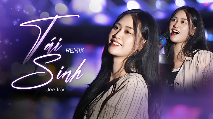 Tái Sinh remix | Tùng Dương || Jee Trần Cover