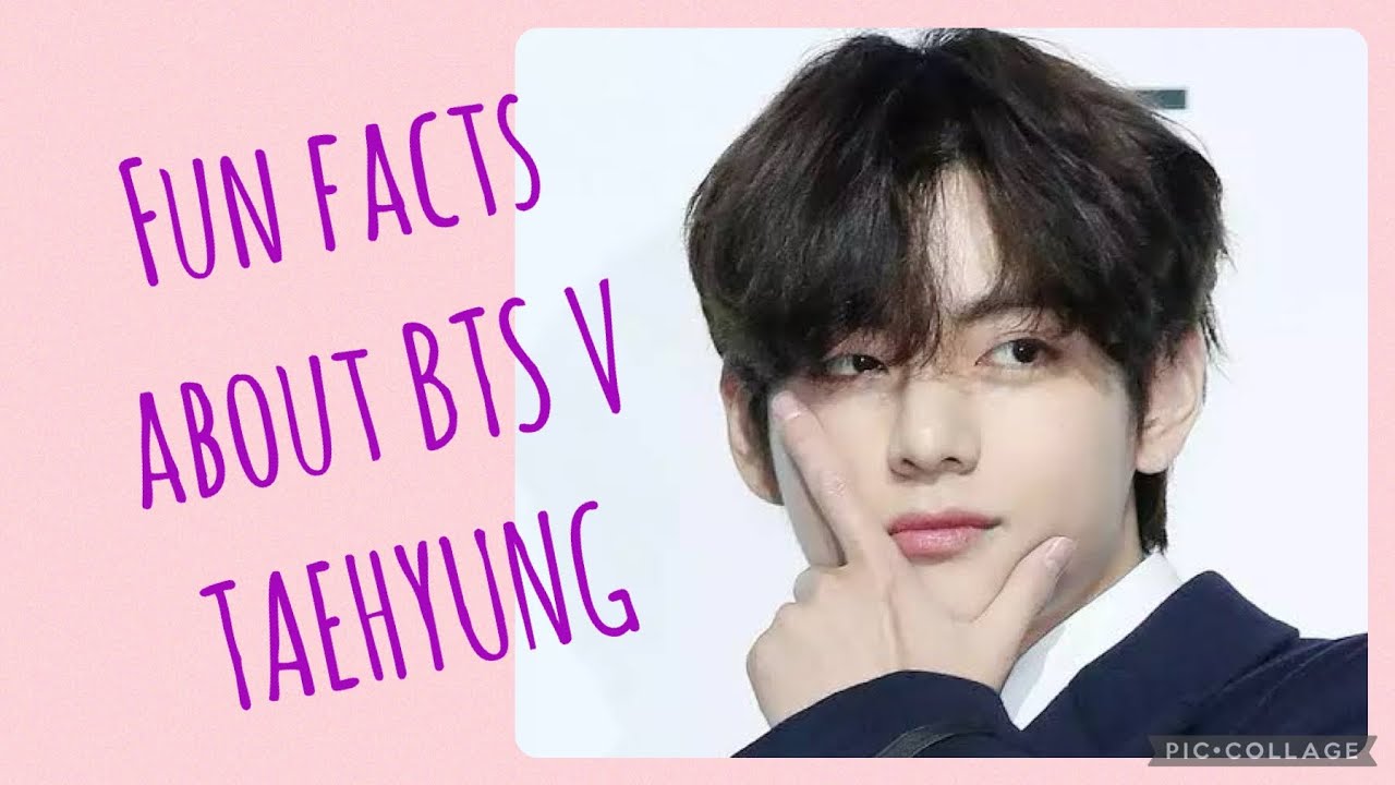 Fun Facts about BTS V - Kim Taehyung 김태형 金泰亨 #v #bts #btsarmy #taehyung