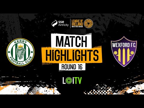 SSE Airtricity Men’s First Division Round 16 | Kerry 0-6 Wexford | Highlights