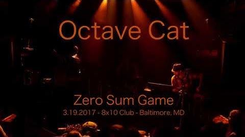 Octave Cat - Zero Sum Game - live 3.19.2017 - 8x10 Club - Baltimore, MD