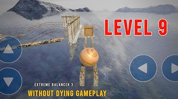 Extreme Balancer 3 Level 9 | Gameplay