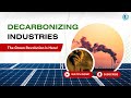 #Decarbonizing Hard-to-Abate Industries: The #Green_Revolution is Here!