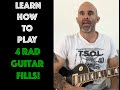 How To Play 4 More Awesome Guitar Fills To Take Your Solos To The Next Level - Begin/Inter Players
