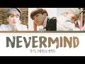 BTS 방탄소년단 Intro Nevermind Han Rom Eng Color Coded Lyrics 한국어 가사 BTS 방탄소년단 Intro Nevermind Han Rom Eng Color Coded Lyrics 한국어 가사