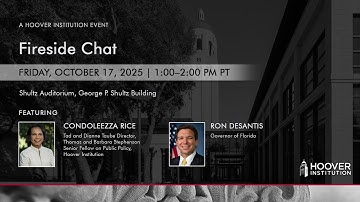 Fireside Chat with Governor Ron DeSantis and Secretary Condoleezza Rice