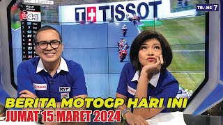 PART4 - BERITA MOTOGP HARI INI MINGGU 24 MARET 2024 | BERITA MOTOGP TERBARU