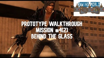 Prototype walkthrough mission 4(2) - Behind the glass -CLAW POWER UNLOCKED || part 6 || Gaming world