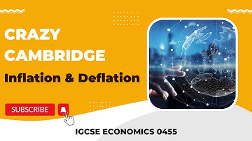 Cambridge IGCSE Economics 0455 - Inflation and deflation