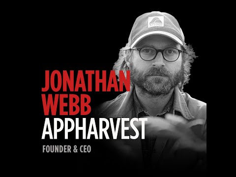 appharvest Update 2022 AppHarvest’s Jonathan Webb: Growing The Future