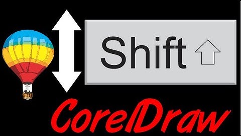 Corel Draw Tips & Tricks Shift Key more info