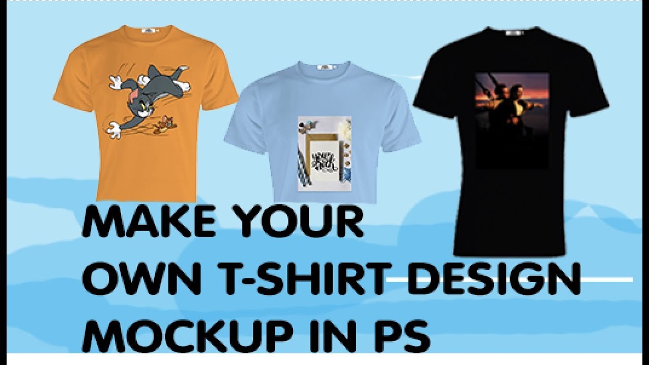 Make Your Own T-Shirt Design | Mockup Photoshop Cc Tutorial - YouTube