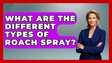 What Are The Different Types Of Roach Spray? - Insects and Invaders