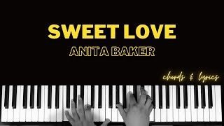 Sweet Love - Anita Baker | Piano Cover Accompaniment Backing Track Karaoke Instrumental Chords