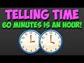 How to Tell Time! 60 Minutes is an Hour! (count by 5's)