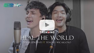 Heal the World - Michael Jackson | Dimas Senopati ft Tenggo Wicaksono Resimi