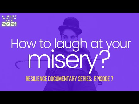 HUMOUR AND RESILIENCE | Resilience documentary  series Ep.7 | Laughing at your misery