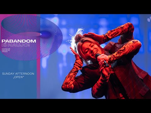 Sunday Afternoon ? ?Open? | Pabandom i? naujo! 2021