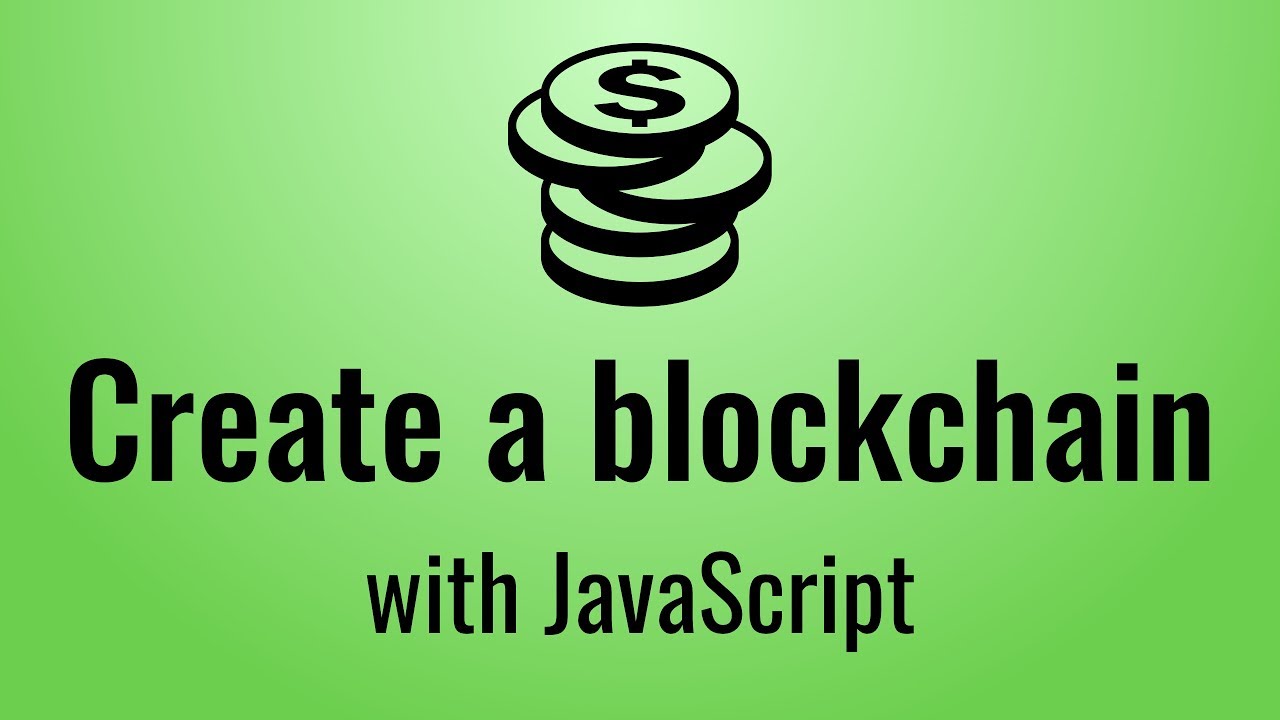 Building a blockchain with Javascript