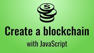 Creating a blockchain with Javascript (Blockchain, part 1)