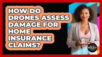 How Do Drones Assess Damage For Home Insurance Claims? - Black Policy Pros