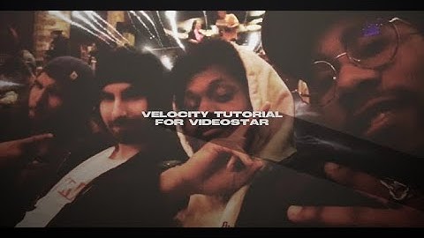 simple smooth velocity tutorial || videostar