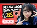 Tutorial Cara Merekam Layar Komputer Dengan OBS Studio