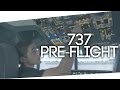 Imparare a pilotare un Boeing 737 [Ep.1 - Preflight]