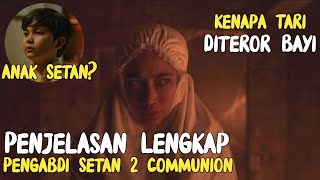 20 Detail di Pengabdi Setan 2 Communion Yang Kalian Lewatkan