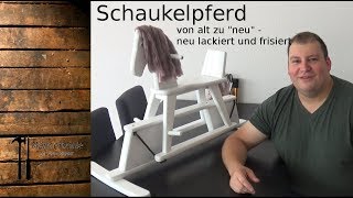 Schaukelpferd - Aus Alt Mach Neu