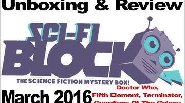 SCI-FI BLOCK - MARCH 2016 - unboxing & review