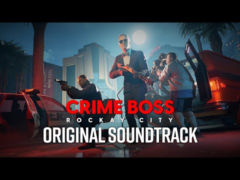 Crime Boss: Rockay City - Art Of The Heist Soundtrack