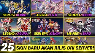 BOCORAN 25 SKIN MENDATANG MLBB !! SKIN ANTIGOD, LEGEND KAGURA, EVERLIGHT, EPIC KISHIN, ASPIRANT 5.0
