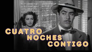 Cuatro Noches Contigo | Luis Aguilar, Elsa Aguirre, Domingo Soler | Cine de Oro