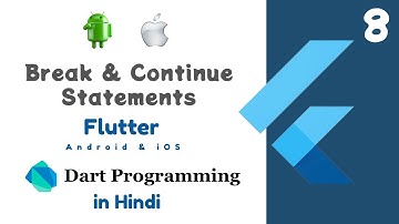 Break & Continue Statements in Dart | Episode 8 | Flutter Programming in Hindi | Nanostack DevSpace