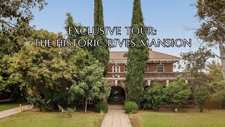 Exclusive Tour: The Historic Rives Mansion