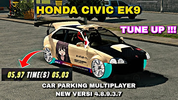TUTORIAL BUAT TUNE UP HONDA CIVIC EK9 NEW VERSI CAR PARKING MULTIPLAYER 4.8.9.3.7