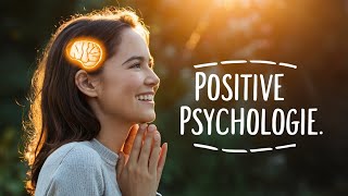 Positive Psychologie: Sofort glücklicher durch einfache Gedankenexperimente!? (+ Studie)