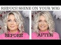 HOW TO MAKE YOUR WIG LESS SHINY - JON RENAU "JULIANNE" IN PALM SPRING BLONDE