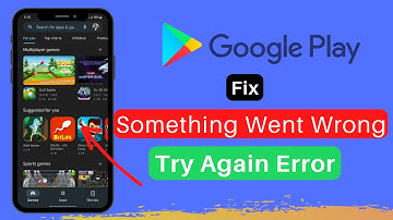 Something Went Wrong Try Again Error In Play Store (2022)